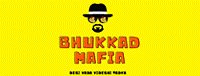 BHUKKAD MAFIA